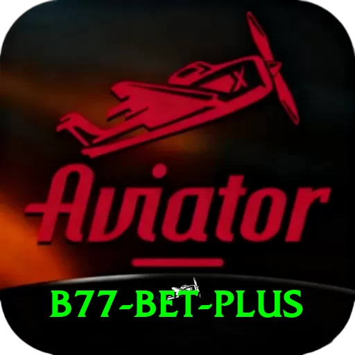 B77 Bet Plus Pro v4.3.4 - 2